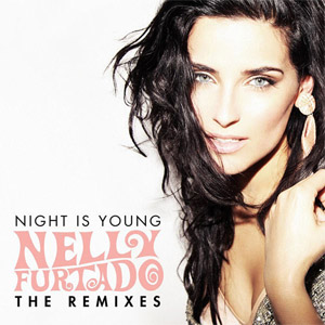 Álbum Night Is Young (The Remixes) de Nelly Furtado