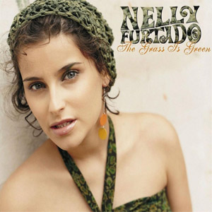 Álbum The Grass Is Green  de Nelly Furtado