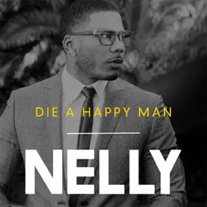 Álbum Die a Happy Man de Nelly
