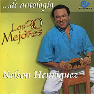 Álbum Los 30 Mejores de Nelsón Henríquez