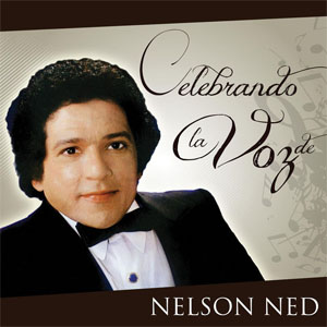 Álbum Celebrando la Voz de Nelson Ned de Nelsón Ned