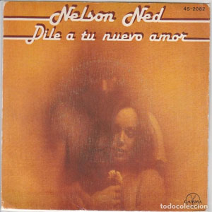Álbum Dile A Tu Nuevo Amor de Nelsón Ned