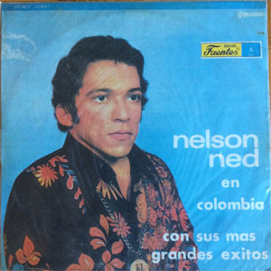 Álbum En Colombia Con Sus Más Grandes Éxitos de Nelsón Ned