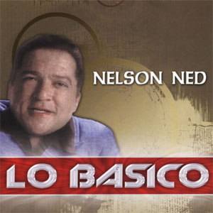 Álbum Lo Básico de Nelsón Ned
