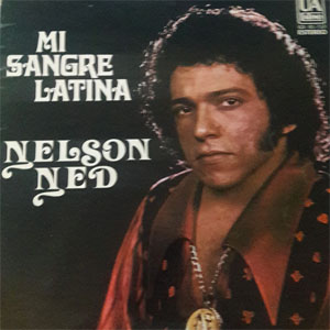 Álbum Mi Sangre Latina de Nelsón Ned