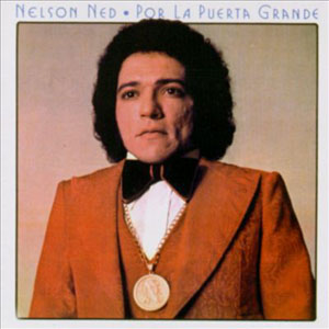 Álbum Por La Puerta Grande de Nelsón Ned