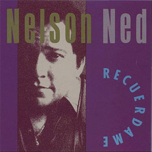 Álbum Recuérdame de Nelsón Ned