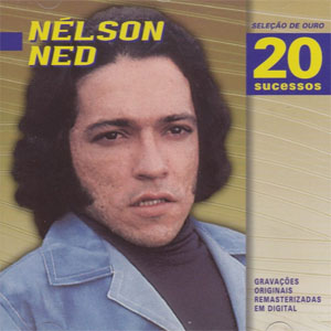 Álbum Seleção De Ouro - 20 Sucessos de Nelson Ned