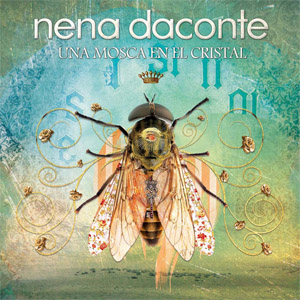 Álbum Una Mosca En El Cristal de Nena Daconte