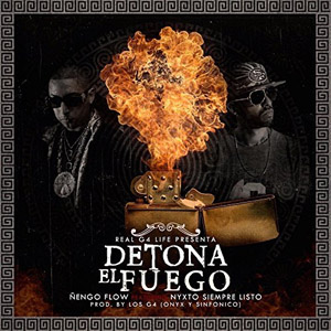 Álbum Detona El Fuego de Ñengo Flow