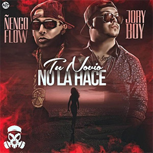 Álbum Tu Novio No La Hace de Ñengo Flow