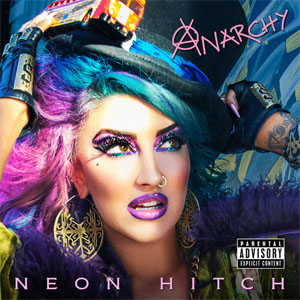 Álbum Anarchy de Neon Hitch