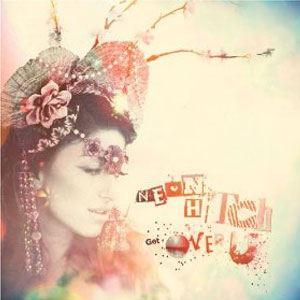 Álbum Get Over U de Neon Hitch