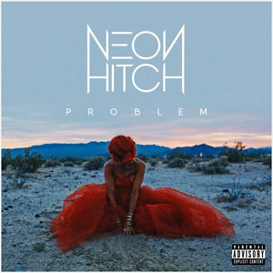 Álbum Problem de Neon Hitch