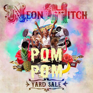 Álbum Yard Sale (Pompom Remix) de Neon Hitch