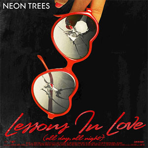 Álbum Lessons In Love (All Day, All Night) [The Remixes]  de Neon Trees