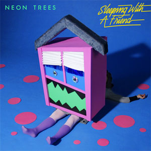 Álbum Sleeping With A Friend de Neon Trees