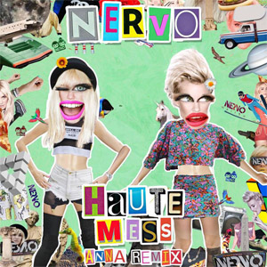Álbum Haute Mess (Anna Remix) de Nervo