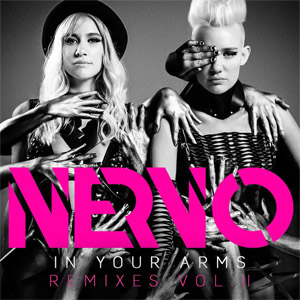 Álbum In Your Arms (Remixes, Volume II) de Nervo