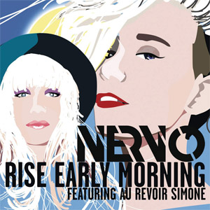 Álbum Rise Early Morning de Nervo
