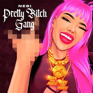 Álbum Pretty Bitch Gang de Nesi