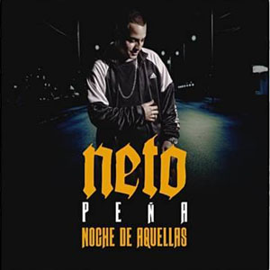 Álbum Noche de Aquellas de Neto Peña