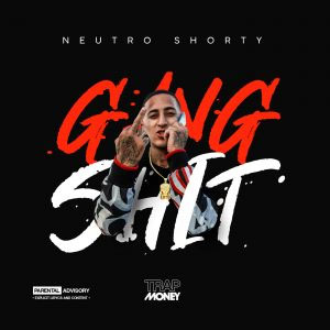 Álbum Gang Shit de Neutro Shorty