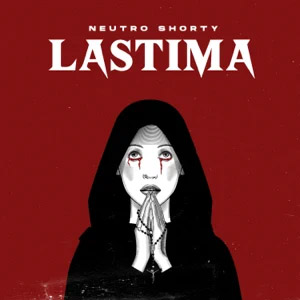 Álbum Lastima de Neutro Shorty