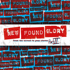 Álbum From The Screen To Your Stereo Part 2 de New Found Glory