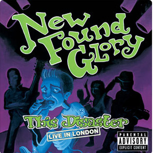 Álbum I Don't Wanna Know (Live In London) de New Found Glory