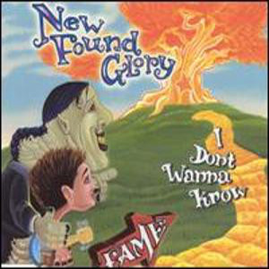 Álbum I Don't Wanna Know de New Found Glory