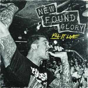 Álbum Kill It Live de New Found Glory