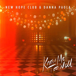 Álbum Know Me Too Well de New Hope Club