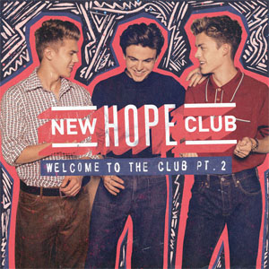 Álbum Welcome To The Club, Pt. 2  de New Hope Club