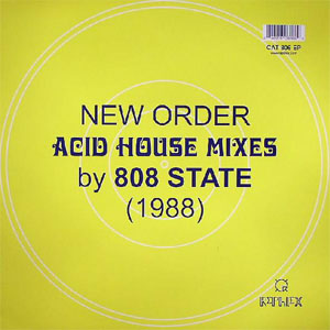Álbum Acid House Mixes By 808 State (1988) de New Order