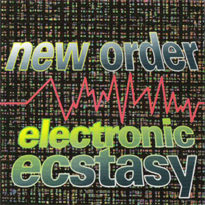 Álbum Electronic Ecstasy de New Order