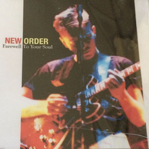 Álbum Farewell To Your Soul de New Order