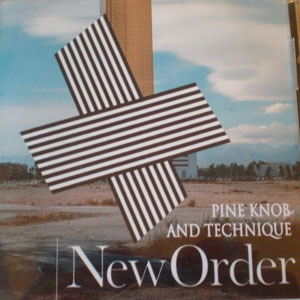 Álbum Pine Knob And Technique de New Order