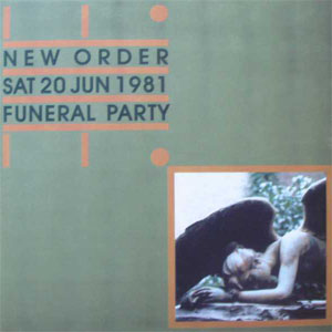 Álbum Sat 20 Jun 1981 Funeral Party de New Order