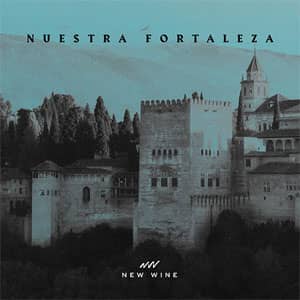 Álbum Nuestra Fortaleza de New Wine Music