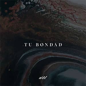 Álbum Tu Bondad de New Wine Music