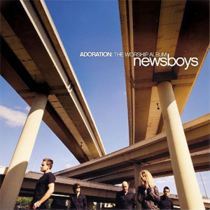 Álbum Adoration: The Worship Album de Newsboys