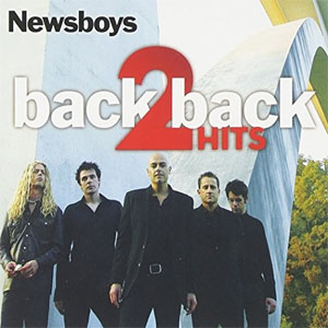 Álbum Back 2 Back Hits de Newsboys