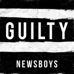 Álbum Guilty de Newsboys