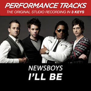 Álbum I'll Be (Performance Tracks) -EP de Newsboys