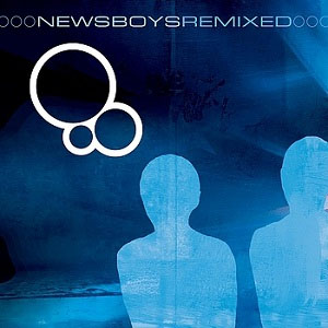 Álbum Newsboys Remixed de Newsboys