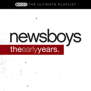 Álbum The Ultimate Playlist - The Early Years de Newsboys