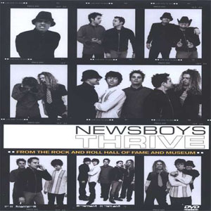 Álbum Thrive (From The Rock And Roll Hall Of Fame And Museum) de Newsboys