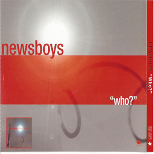 Álbum Who? de Newsboys