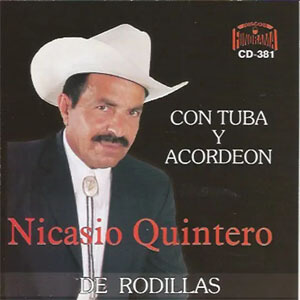 Álbum De Rodillas de Nicasio Quintero